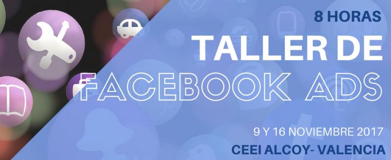 Taller Facebook Ads. 9 y 16 de noviembre