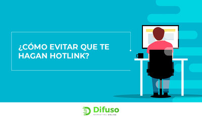 ¿Cómo evitar que te hagan Hotlink?