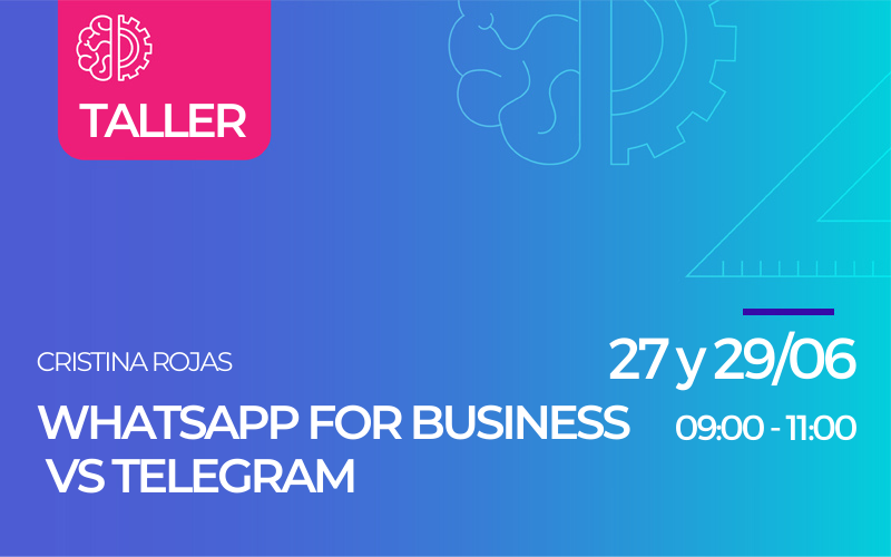 Taller Whatsapp for business VS Telegram