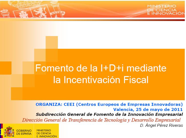 Fomento de la I+D+i mediante la Incentivacin Fiscal #