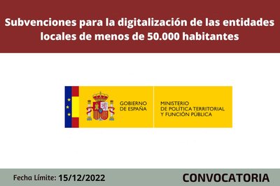 subvenciones para la digitalizacin de las entidades locales de menos de 50.000 habitantes