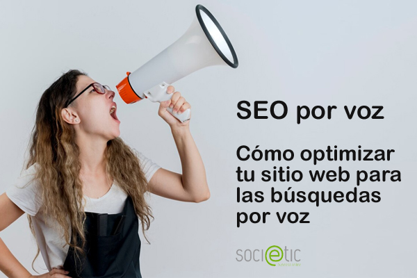 SEO por voz. Cmo aplicar las bsquedas por voz al SEO