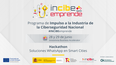 INCIBE y Ciudadano Conversacional lanzan un Hackathon para encontrar las soluciones ms innovadoras a travs del uso de WhatsApp