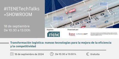 #ITENETechTalk + SHOWROOM: Transformacin logstica