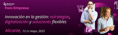 Business+ Foro Empresa Alicante 2025