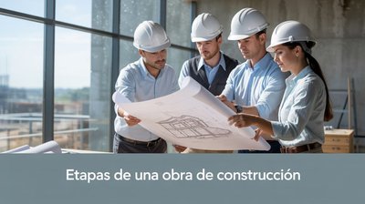 Etapas de una obra de construcci�n