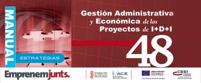 Gestión administrativa y económica de los proyectos de I+D+i
